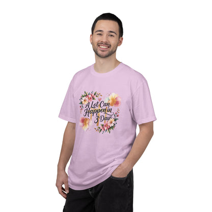 A Lot Can Happen in 3 Days Easter Faith T-Shirt | Floral Script, Inspirational Quote