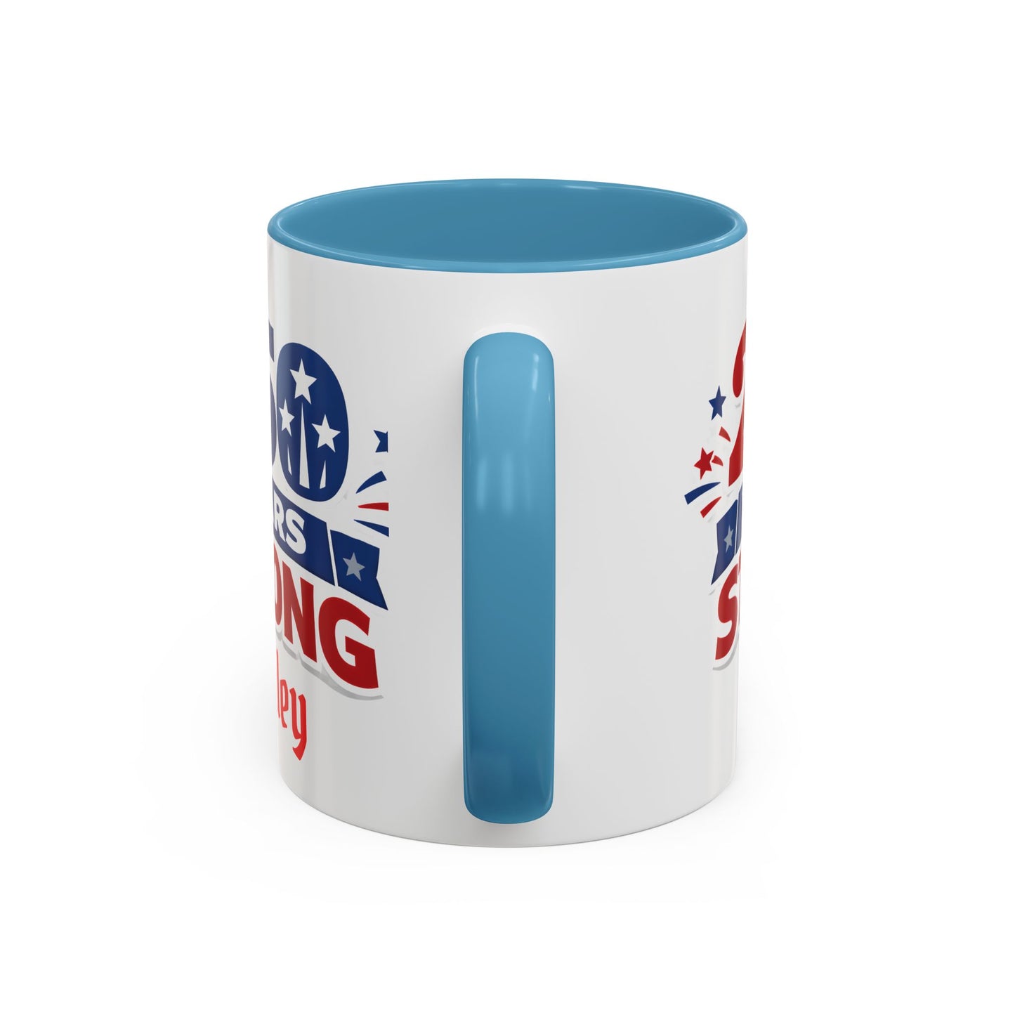 250 Years Strong America Anniversary Mug | Accent Coffee Mug