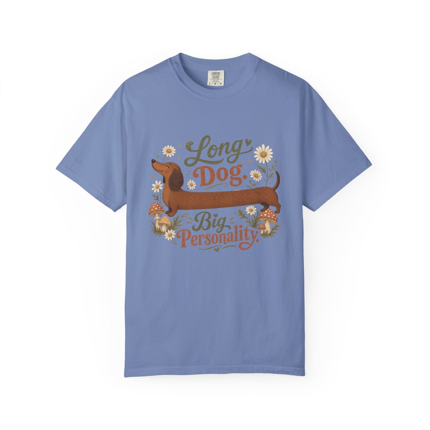Long Dog Big Personality Dachshund T-shirt | Cute Sausage Dog Floral Design