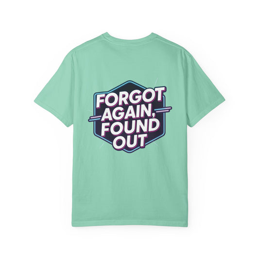Gen X-Hausted Unisex T-shirt, Forgot Again Found Out Funny Tee, Gen X Humor Gift, Retro 80s 90s Shirt, Vintage Style Clothing