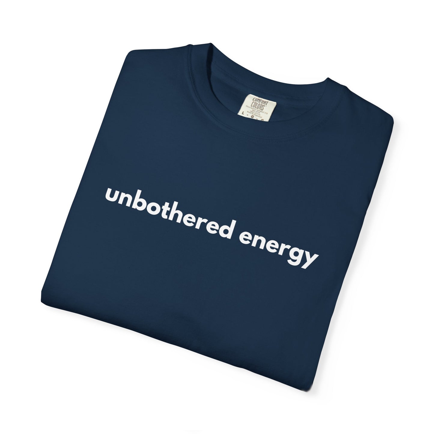unbothered energy text T-Shirt | Minimalist Script Tee, Casual Everyday Shirt