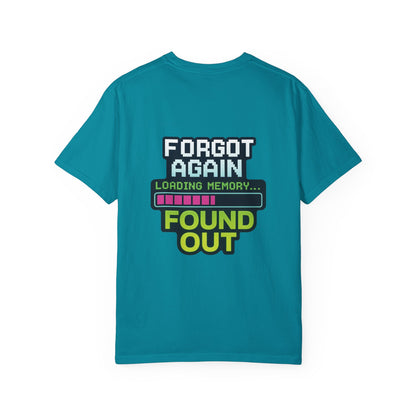Retro Gaming-Style Funny T-Shirt Forgot Again Found Out, Vintage Gamer Tee, Unisex Tee, Gaming Gift, Gamer Shirt, Gamer Apparel