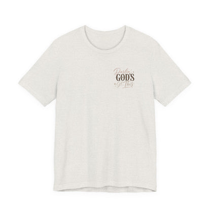Darlin' God's Got This T-Shirt | Inspirational Faith Christian Tee