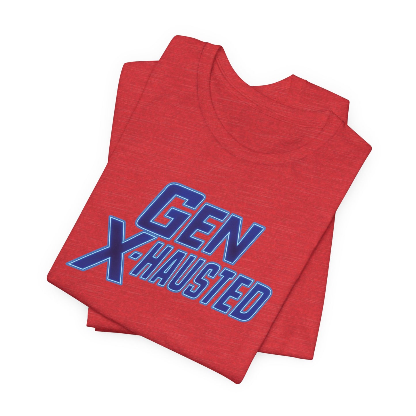 Gen X-Hausted Unisex Tee - Retro Humor Tee, Gift for Gen X, Casual Wear, Trendy Graphic Shirt, Unique Meme Apparel