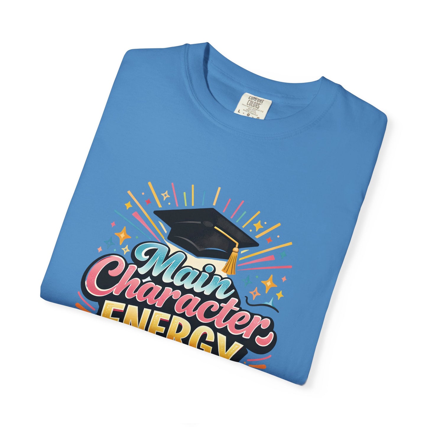 Main Character Energy Graduate T-Shirt | Graduation Cap Typography Tee