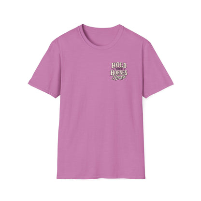 Hold Your Horses Honey T-Shirt | Retro Western Script, Chest & Back Graphic