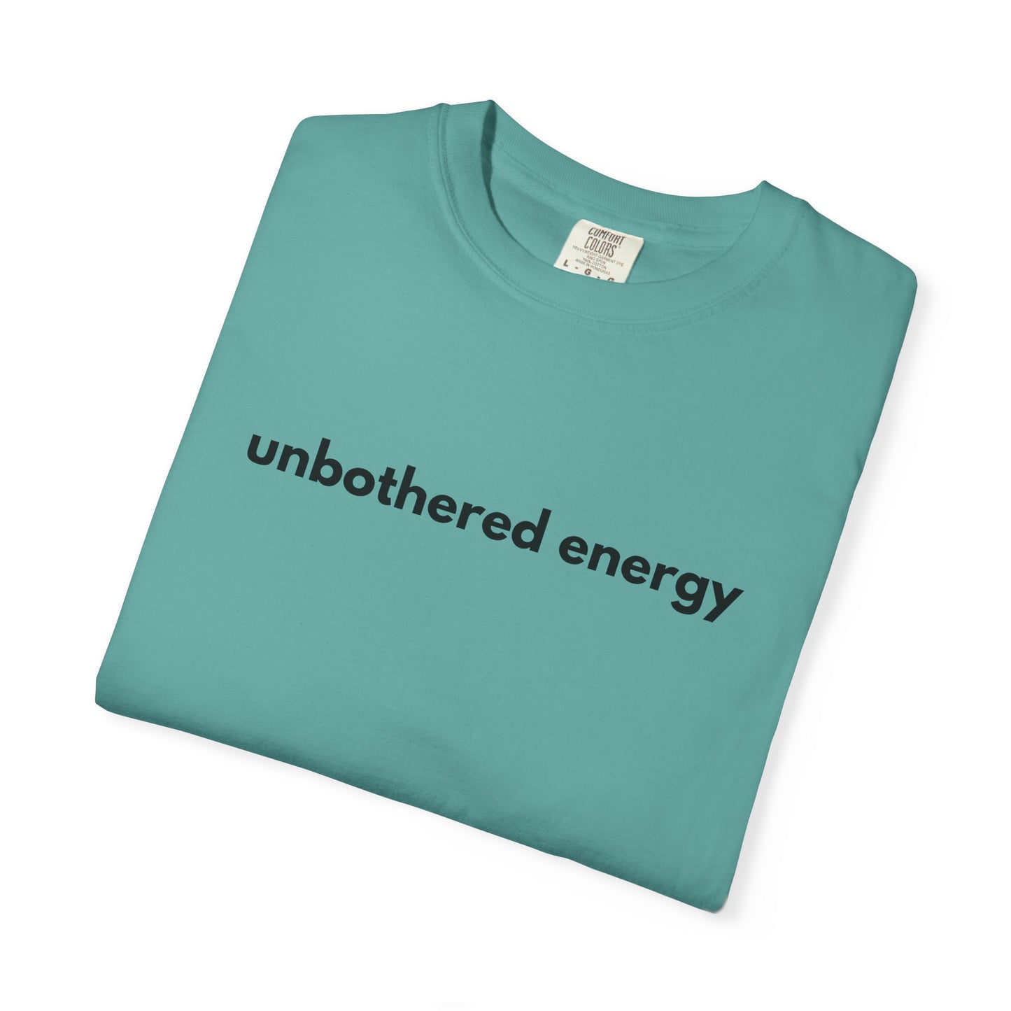 unbothered energy text T-Shirt | Minimalist Script Tee, Casual Everyday Shirt