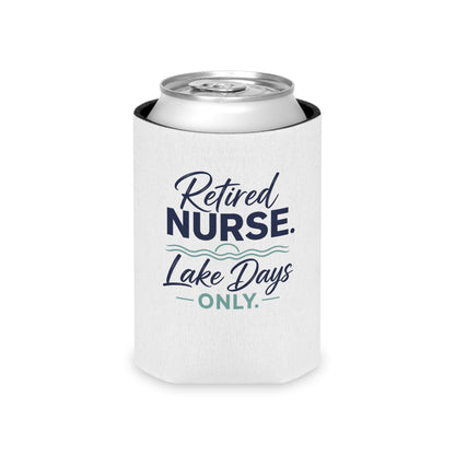 Retired Nurse Lake Days Can Cooler | Personalized