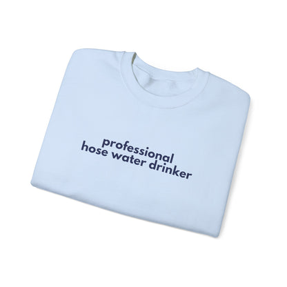 Professional Hose Water Drinker Sweatshirt | Unisex Cozy Crewneck | Funny Gardening Gift | Year-Round Comfort Wear | Perfect for Plant [...]