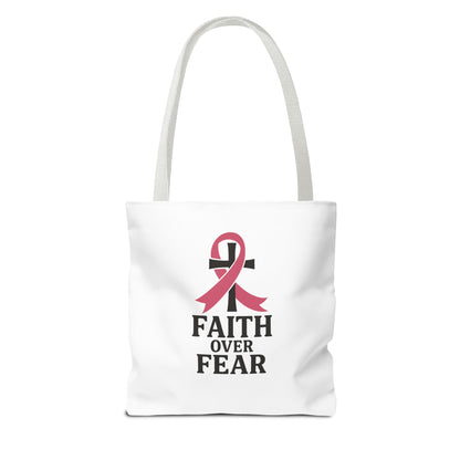 Faith Over Fear Tote Bag, Inspirational Gift for Cancer Awareness, Motivational Tote, Breast Cancer Support, Daily Use Bag