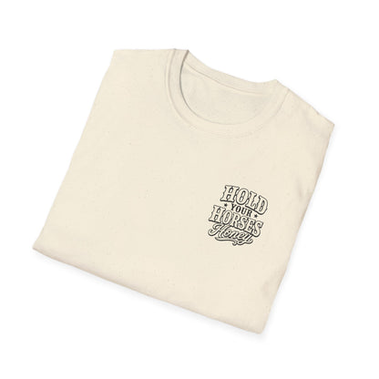 Hold Your Horses Honey T-Shirt | Retro Western Script, Chest & Back Graphic