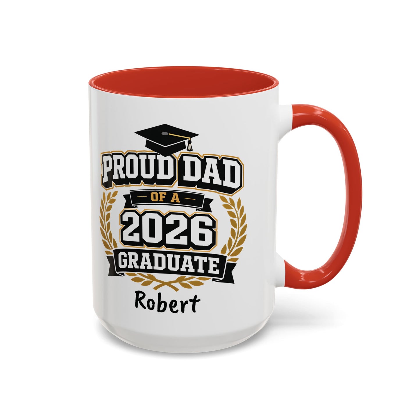 Proud Dad of a 2026 Graduate Mug | Custom Name Accent Coffee Mug