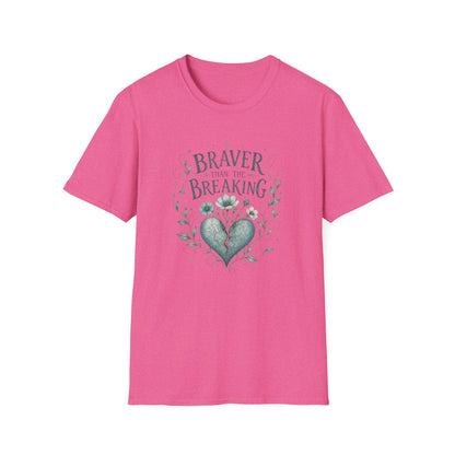 Braver Than The Breaking T-Shirt | Heart Floral Courage Typography