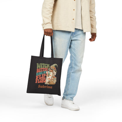 Witch Better Have My Flip Flops Tote Bag | Halloween Witch Illustration