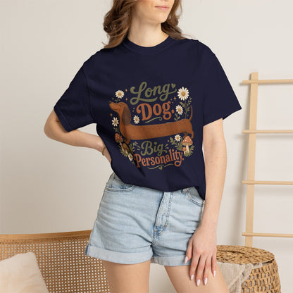 Long Dog Big Personality Dachshund T-shirt | Cute Sausage Dog Floral Design