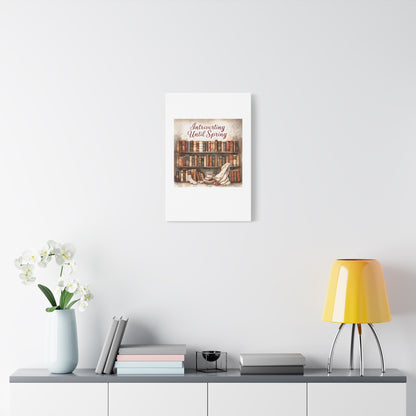 Cozy Wall Art, Introverting Until Spring Quote, Home Decor, Book Lover Gift, Spring Decor, Library Aesthetic