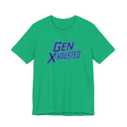 Gen X-Hausted Unisex Tee - Retro Humor Tee, Gift for Gen X, Casual Wear, Trendy Graphic Shirt, Unique Meme Apparel