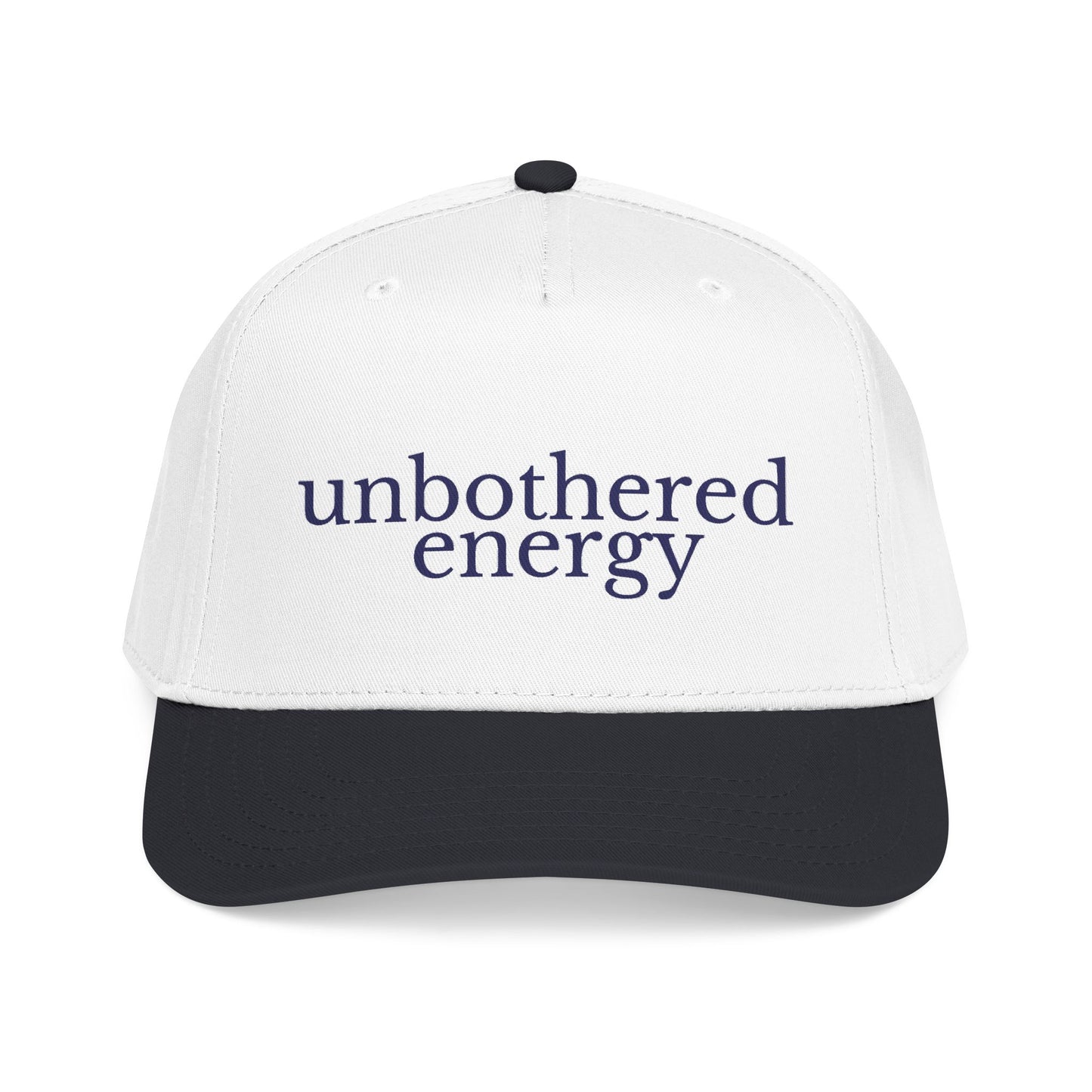 unbothered energy cap | mid profile baseball cap