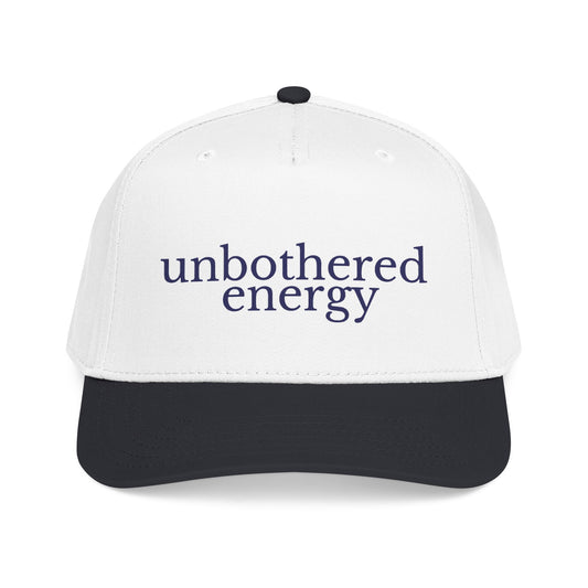 unbothered energy cap | mid profile baseball cap