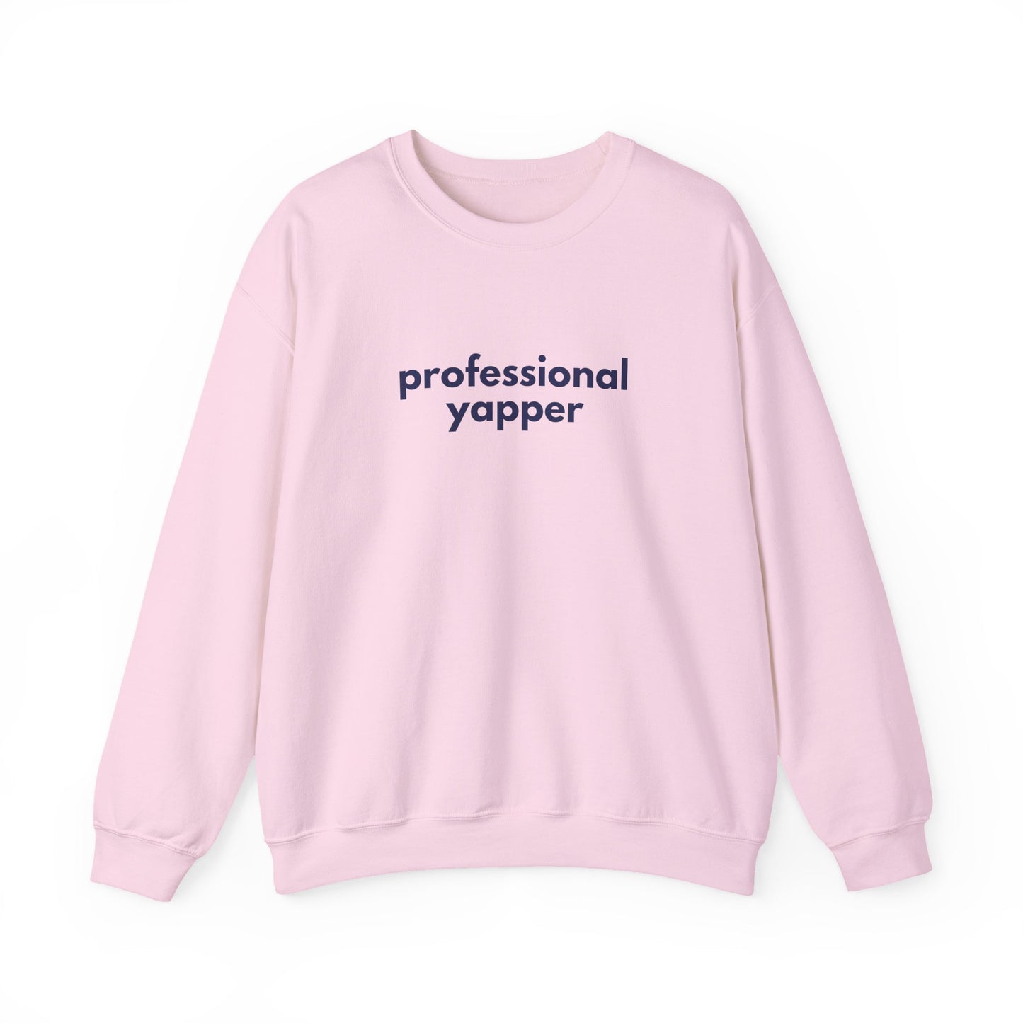 Professional Yapper Crewneck Sweatshirt | Funny Talker Design