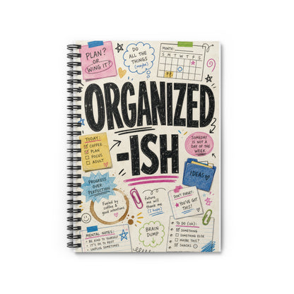Organized-ish Spiral Notebook | Ruled Journal, Funny Planner Cover