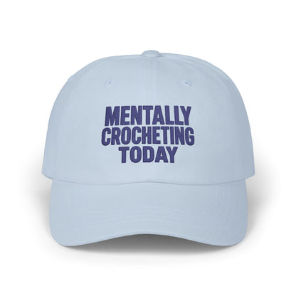 Mentally Crocheting Today Dad Cap | Embroidered Crochet Hat
