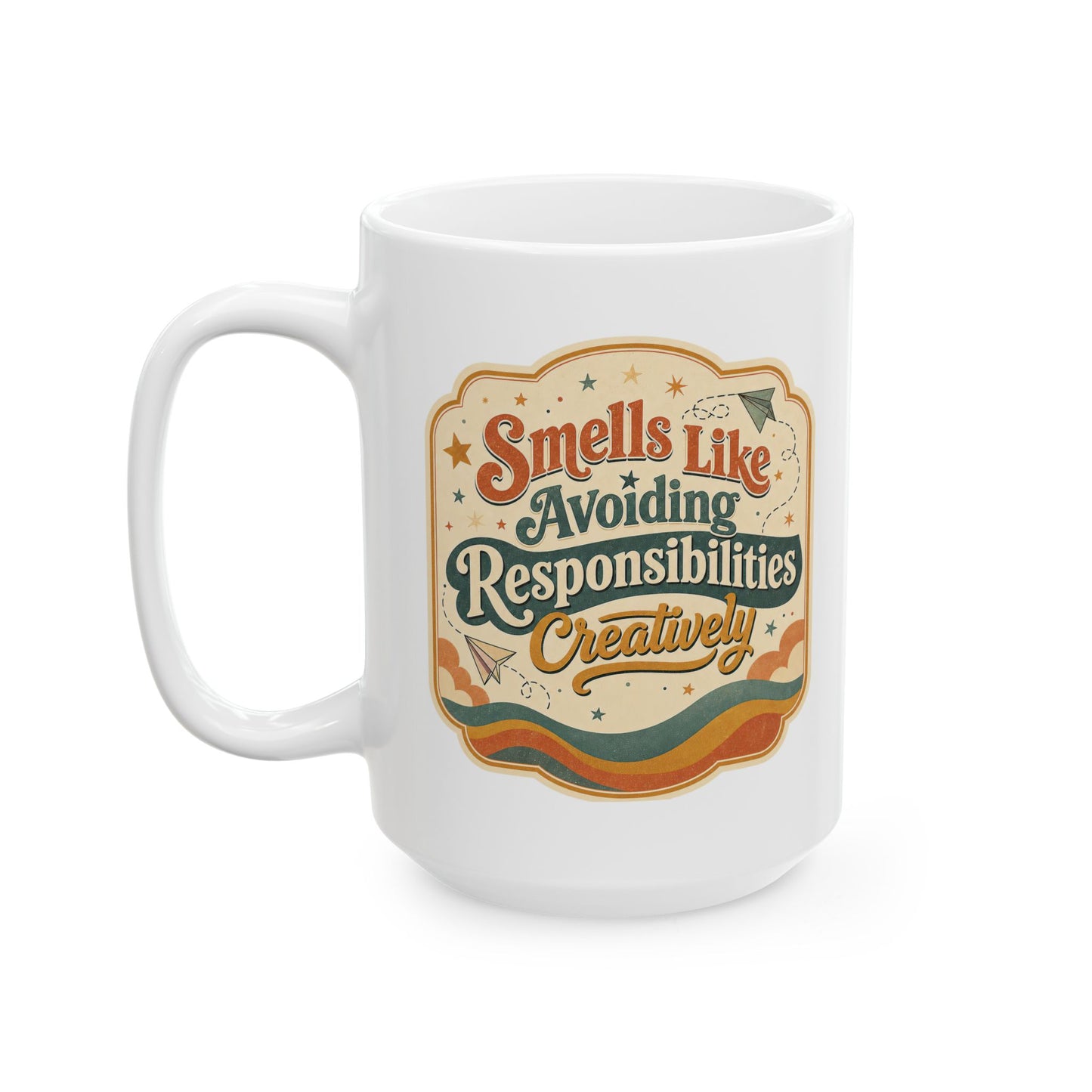 Smells Like Avoiding Responsibilities Dopamine Humor Mug