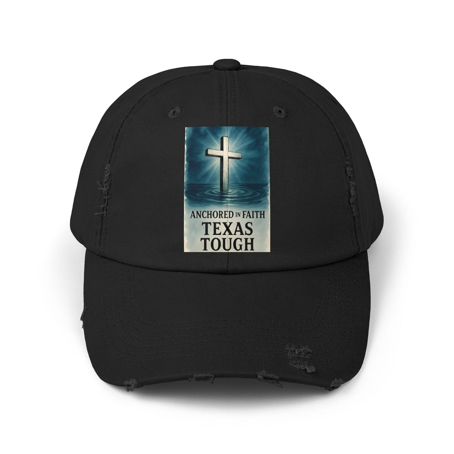 Cap, Anchored in Faith Texas Tough Distressed Hat, Unisex Baseball Cap, Texas Strength Tragedy Gift, Faithful Gift, Inspirational Headwear,