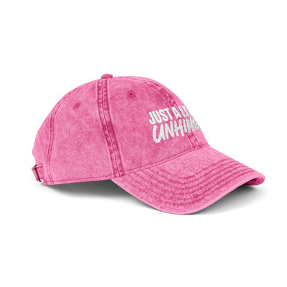 Just A Little Unhinged Cap | Embroidered Vintage Dad Hat
