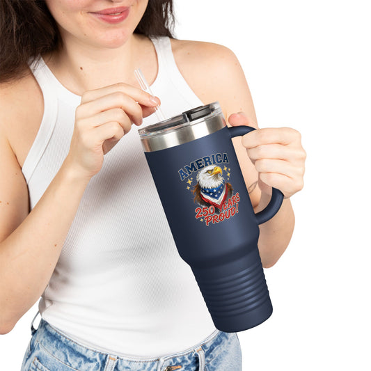 America 250 Years Proud Insulated Travel Mug | Patriotic Eagle 40oz