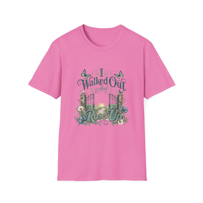 I Walked Out And Rose Up T-Shirt | Survivor Tee