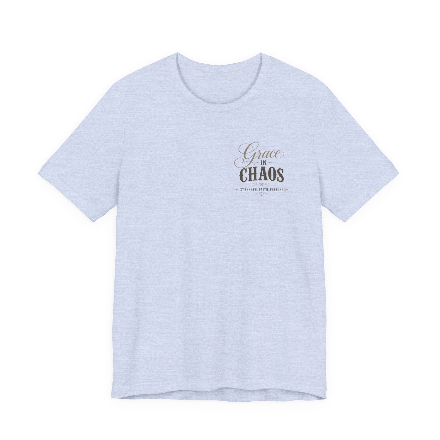 Grace in Chaos Tee | Inspirational scripture typography shirt