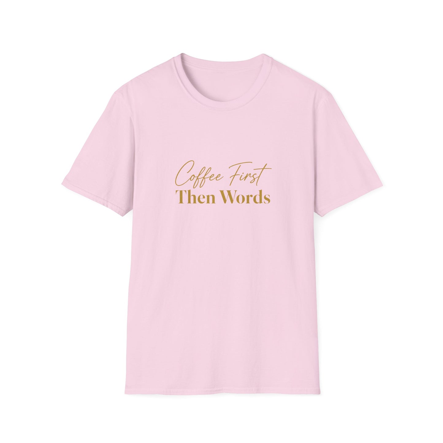Coffee First Then Words T-Shirt | Script Typography Coffee Quote