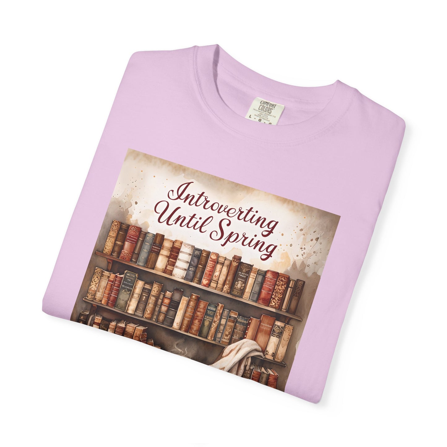 Introverting Until Spring T-Shirt, Cozy Literary Tee, Perfect Gift for Book Lovers, Spring Vibes Shirt, Relaxed Fit Fashion