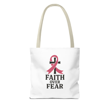 Faith Over Fear Tote Bag, Inspirational Gift for Cancer Awareness, Motivational Tote, Breast Cancer Support, Daily Use Bag