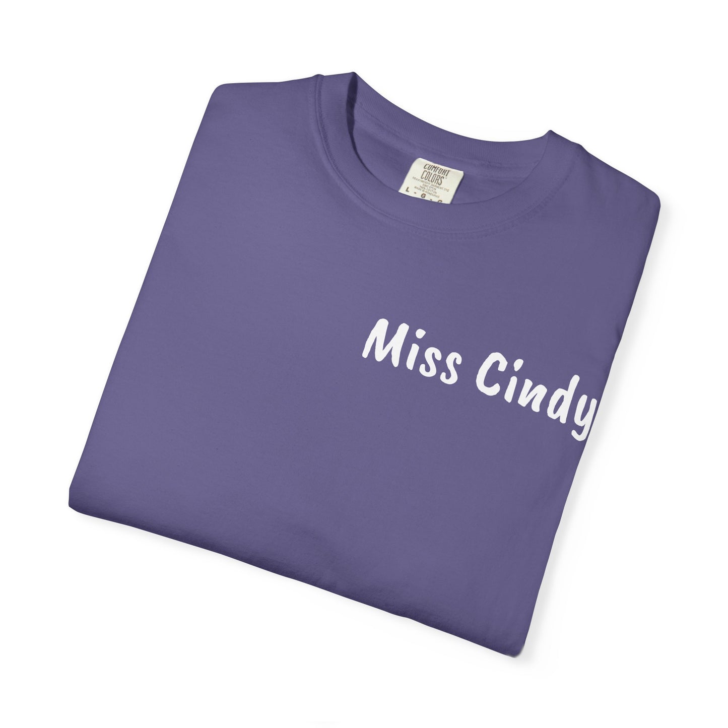 Unisex Garment-Dyed T-Shirt for Teachers - Miss Cindy, Chaos Coordinator Design, Perfect for Back to School, Appreciation Gifts, [...]