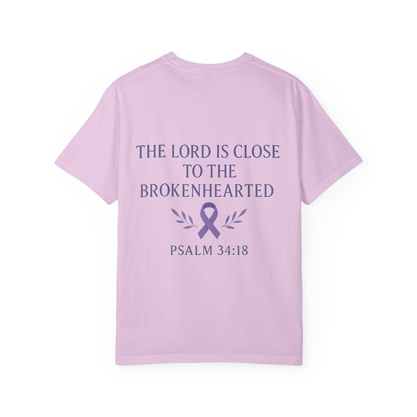 Garment-Dyed T-Shirt with Inspirational Quote, Unisex Motivational Tee, Gift for Faith, Comfort Clothing, Christian Apparel, Awareness