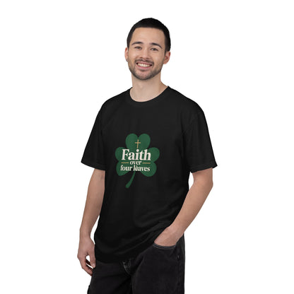 Faith Over Four Leaves T-shirt | Shamrock Christian Inspiration