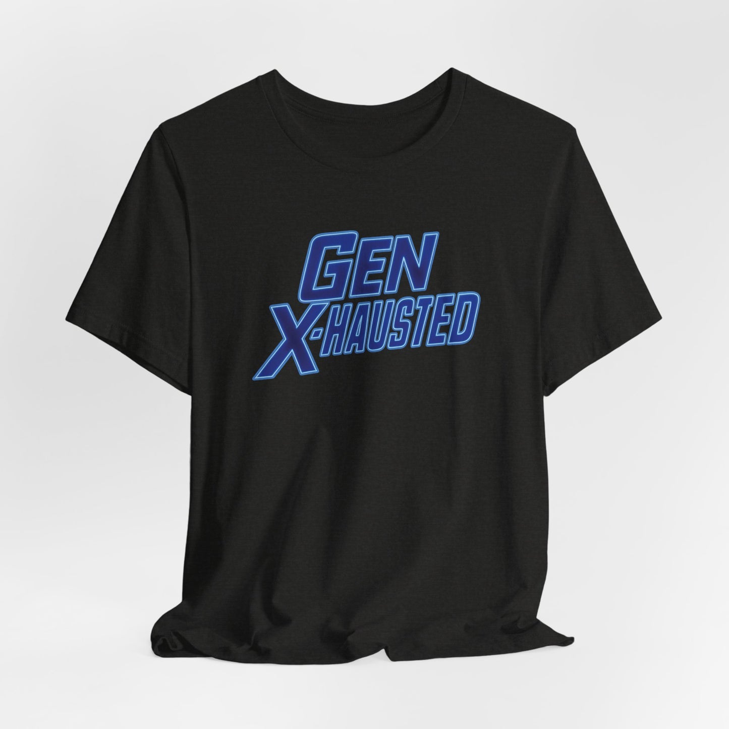Gen X-Hausted Unisex Tee - Retro Humor Tee, Gift for Gen X, Casual Wear, Trendy Graphic Shirt, Unique Meme Apparel