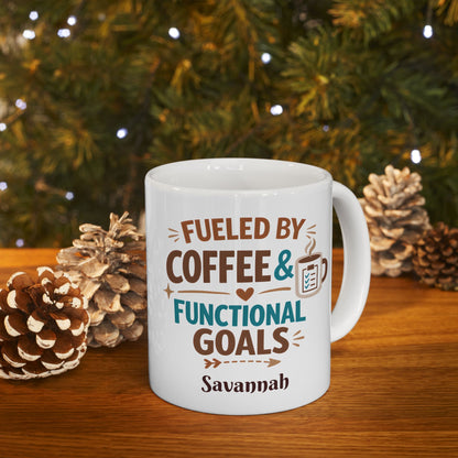 Fueled by Coffee & Functional Goals Mug | Occupational Therapist Ceramic