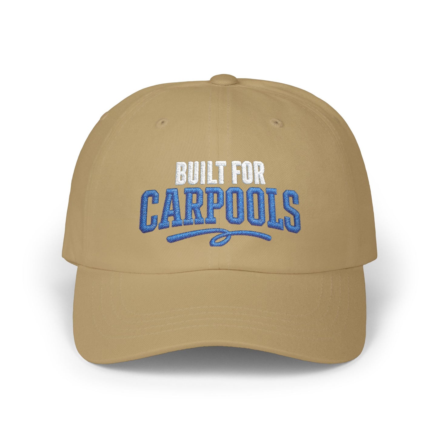 Built for Carpools Dad Cap | Embroidered Carpool Baseball Hat