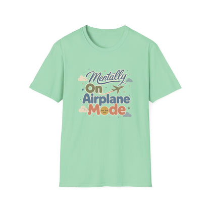 Mentally On Airplane Mode T-Shirt | Travel Plane Graphic
