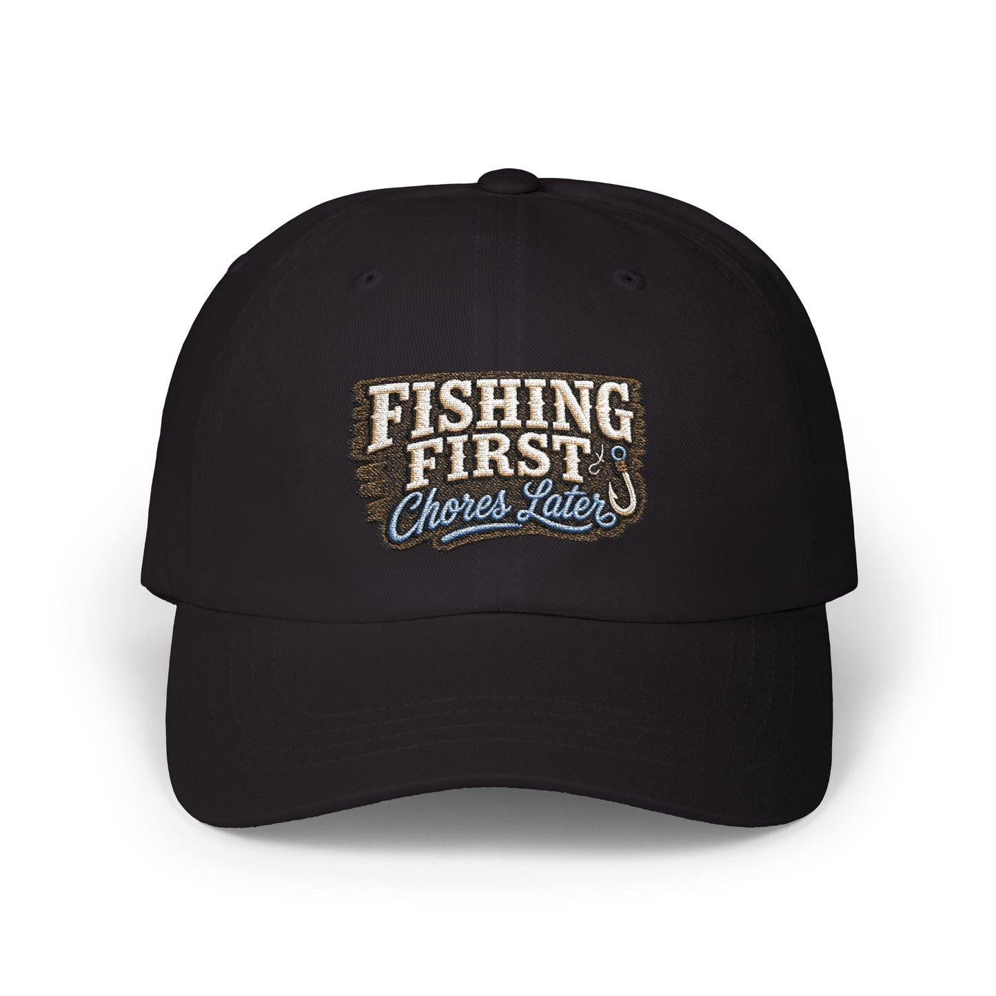 Fishing First Chores Later Dad Cap | Embroidered Fishing Hat
