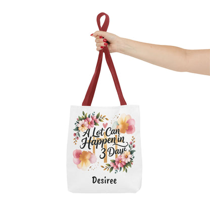 A Lot Can Happen in 3 Days Easter Faith Tote Bag | Floral Script Personalized Name