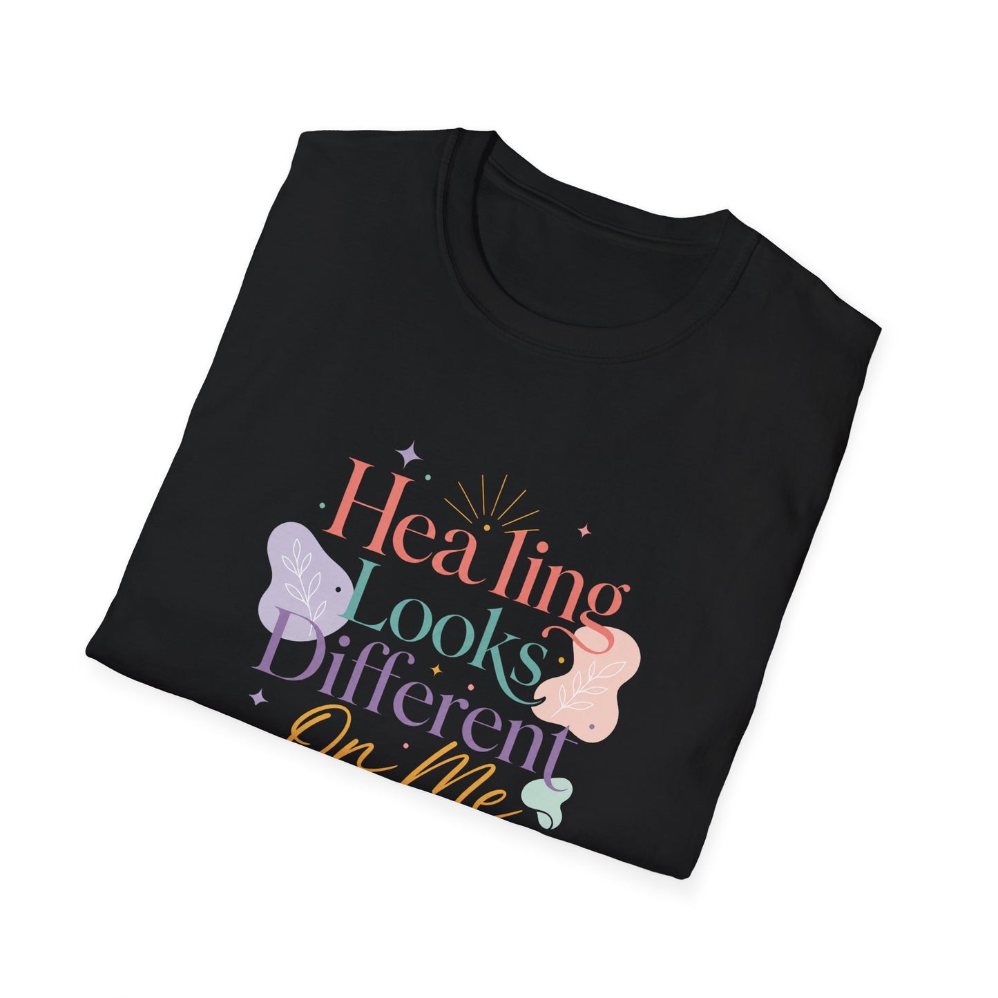 Healing Looks Different On Me T-Shirt | Pastel Floral Typography
