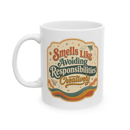 Smells Like Avoiding Responsibilities Dopamine Humor Mug