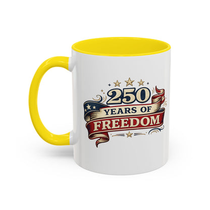 250 Years of Freedom Coffee Mug | Personalized Name - America 250th Anniversary, Semiquincentennial, Patriotic Gift, Heritage Celebration