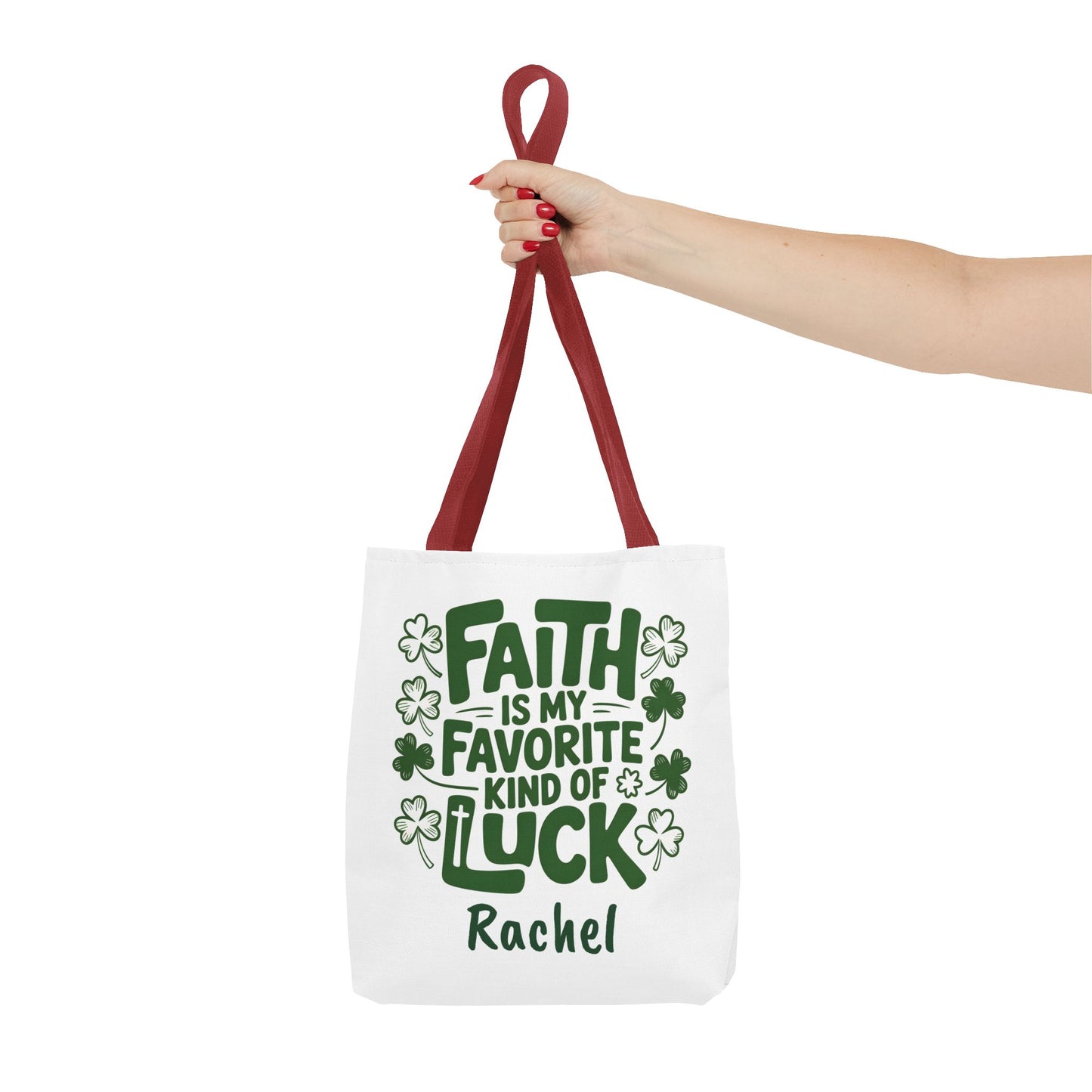 Faith Is My Favorite Kind Of Luck Tote | St. Patrick Shamrock Tote