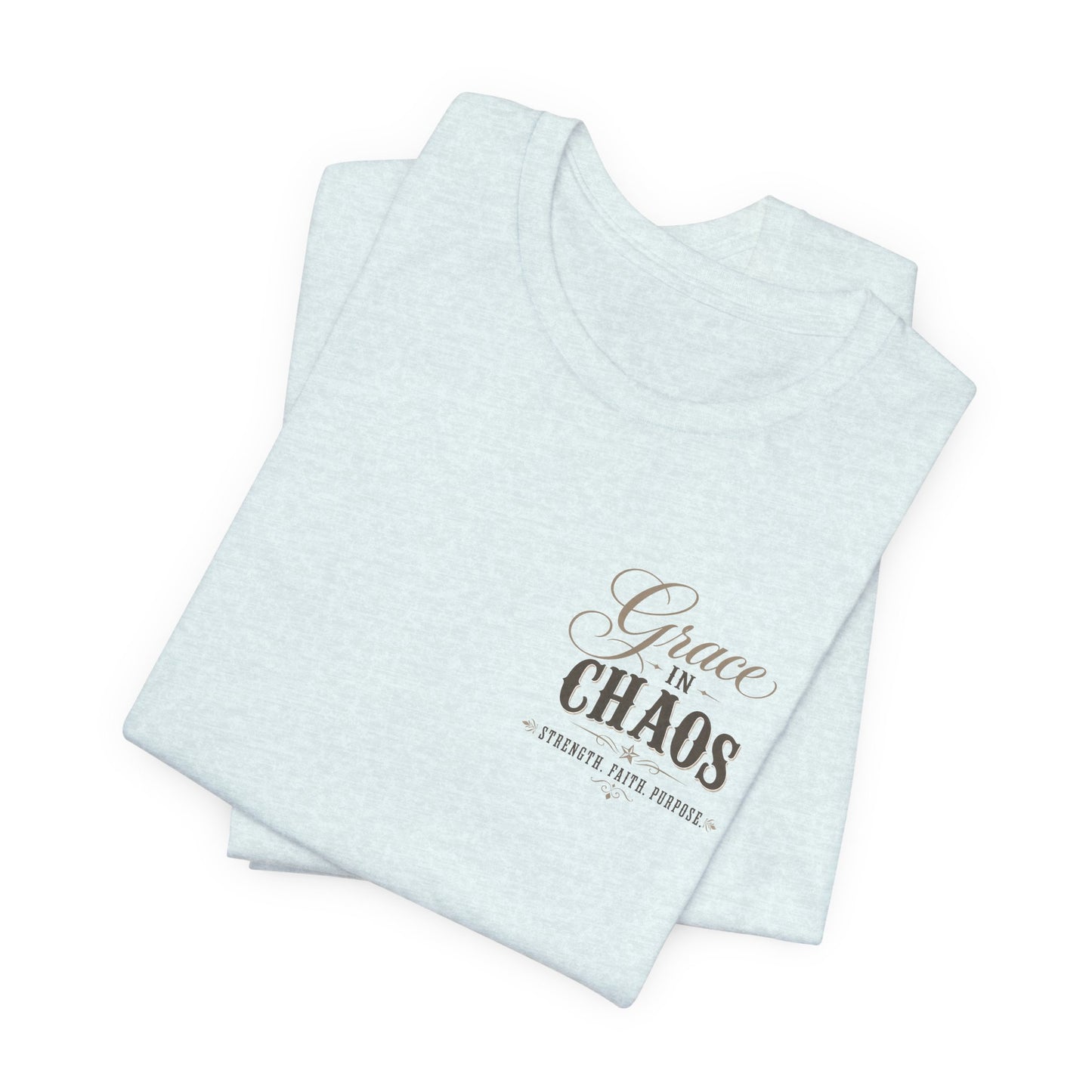 Grace in Chaos Tee | Inspirational scripture typography shirt