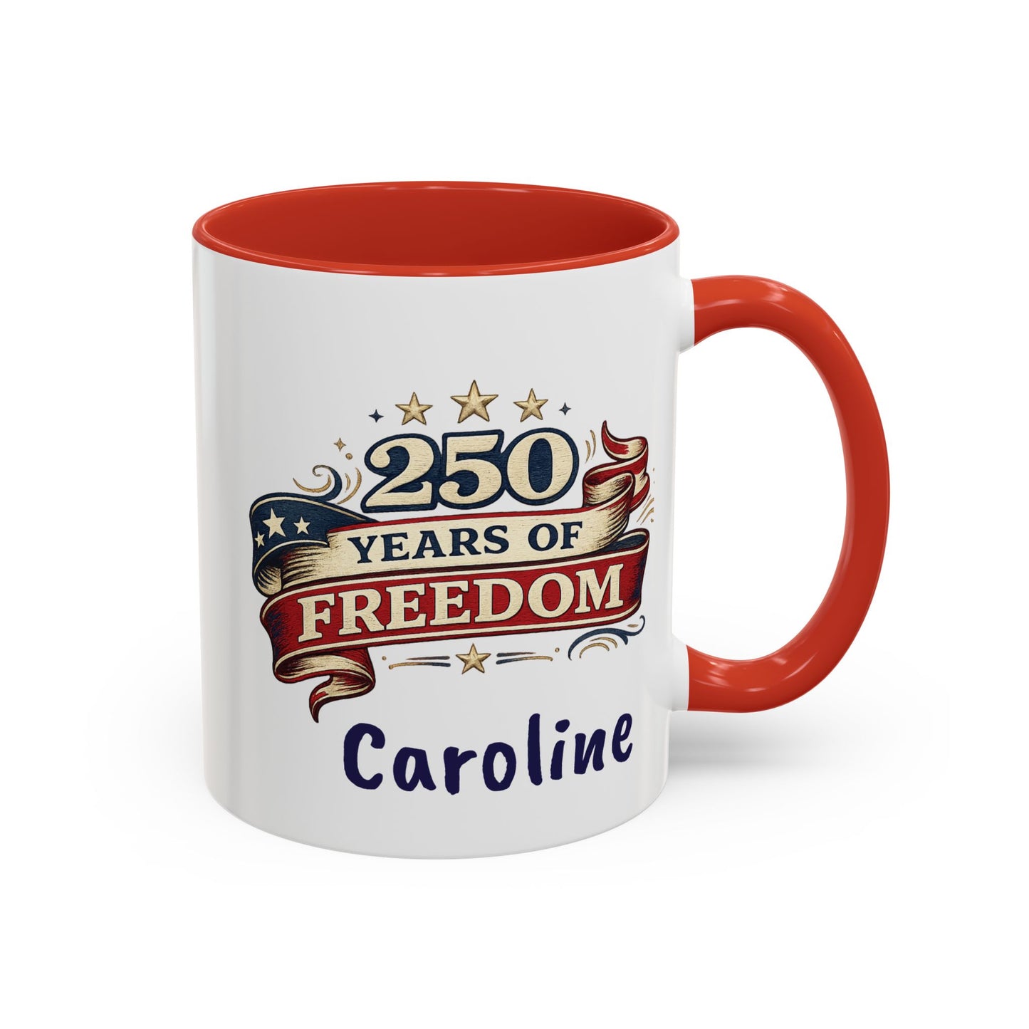 250 Years of Freedom Coffee Mug | Personalized Name - America 250th Anniversary, Semiquincentennial, Patriotic Gift, Heritage Celebration